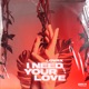 I Need Your Love Single