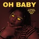 Oh Baby Single