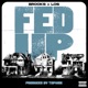 Fed up feat Los Brooks Single