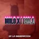 Malo X 1 Mala Single