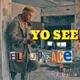 Yo See Single