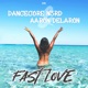 Fast Love EP