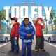 Too Fly feat Ralfy the Plug BabyRee G Tha Profit Single
