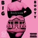 Big Booty Bedroom feat I E T Z Bassi Boss NoShenanigins Heir Wallace S mple R1AH Single