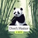 Don t Matter Single