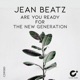 Are You Ready for the New Generation Single