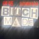 BitchMade feat SleepOnTrevo Single