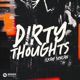 Dirty Thoughts Single