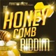 The Honey Comb Riddim Single
