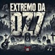 Extremo da Dz7 feat DJ K Mc Nem Jm Mc Menor Do Alvorada Single