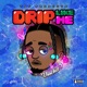 Drip Like Me Single