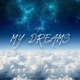 My Dreams Single