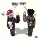 F k That feat Pika Single