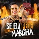 Se Ela Pede Eu Taco Marcha Single