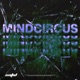 Mindcircus Single