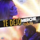 Te Dejo Single