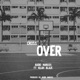Cross Over feat Kilah blaze Single