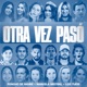 Otra Vez Pasó Single