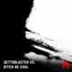 Remix EP Gettoblaster vs B tch Be Cool Missy Single