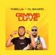Gimme Love Refix feat DJ Baddo Single