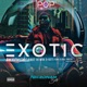 Exotic feat NTWRK D Gotti That Mexican OT Yung Global Yungstar Necronam Beatz Single