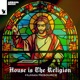 House Is the Religion Single