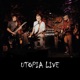Utopia Live Live Version