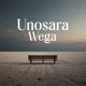 Unosara Wega feat Will Tee Single