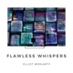 Flawless Whispers Single