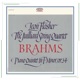 Brahms Quintet for Piano and Strings in F Minor Op 34