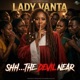 Shh The Devil Near Single