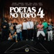 Poetas no Topo 4 EP