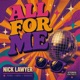 All for Me Single