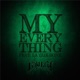 My Everything feat Layzie Bone Single