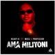 Ama Miliyoni feat Meez Professor Single