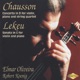 Lekeu Violin Sonata Chausson Concerto for Violin Piano and String Quartet