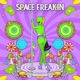 Space Freakin Single