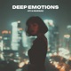 DEEP EMOTIONS Single