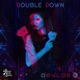 Double Down Single