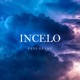 INCELO Single