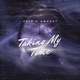 Taking My Time feat Amoray Single