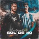 Sol de 40 feat MC Yuri Sp Single