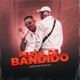Perfil de Bandido Single