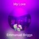 My Love feat Tosin Bee Live Single