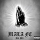 Mala Fe Single