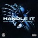 Handle it feat Arius Damani Single