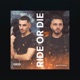 Ride or die Single
