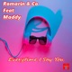 Everytime I Say You feat Maddy Single
