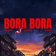 BORA BORA Single