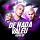 De Nada Valeu feat Dj Jb Mix Single